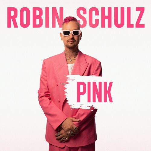 Robin Schulz - Pink (2023)