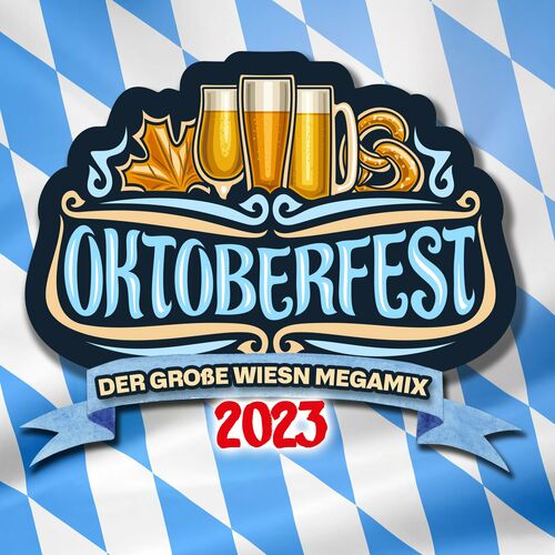Oktoberfest 2023 - Der Grosse Wiesn Megamix (2023)