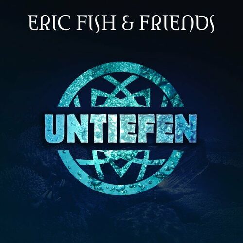 Eric Fish & Friends - Untiefen (2023)