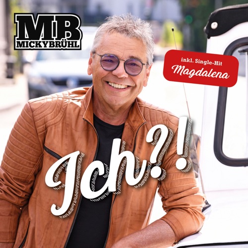 Micky Brühl - Ich?! (2023)