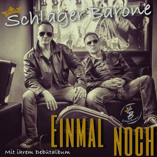 SchlagerBarone - Einmal noch (2023)