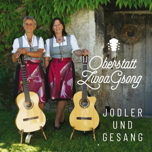 Oberstatt ZwoaGsong - Jodler und Gesang (2023)