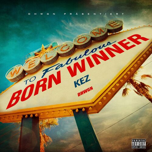 Kez - Born Winner (2023)