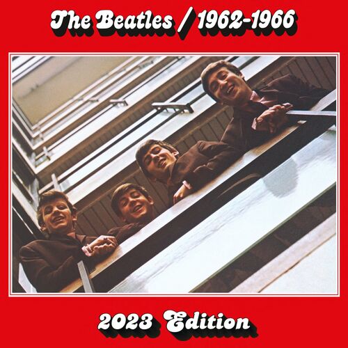 The Beatles - The Beatles 1962 – 1966 (2023 Edition) (2023)
