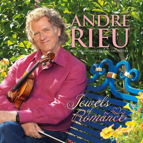 André Rieu & Johann Strauss Orchestra - Jewels Of Romance (2023)