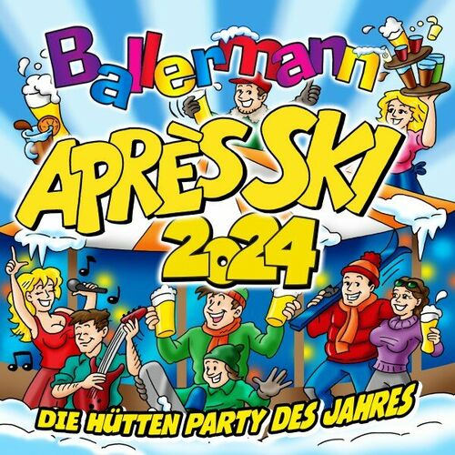 Ballermann Après Ski 2024 - Die Hütten Party des Jahres (2023)