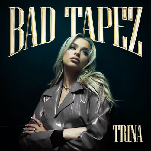 Trina - BAD TAPEZ (2024)