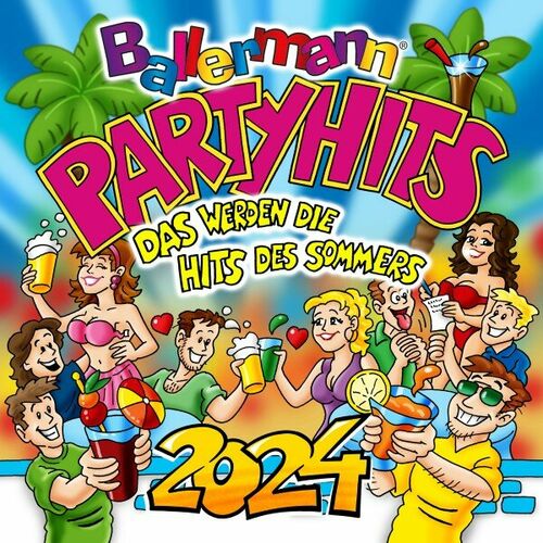 Ballermann Party Hits - Das werden die Hits des Sommers 2024 (2024)
