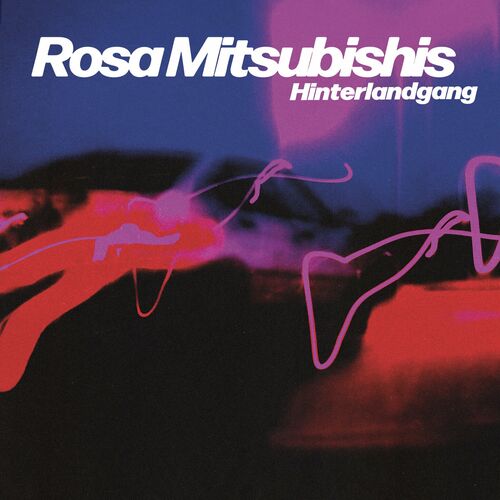 Hinterlandgang - Rosa Mitsubishis (2024)