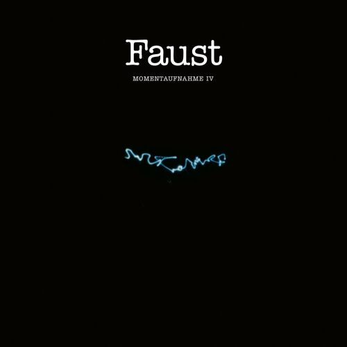Faust - Momentaufnahme IV (2024)
