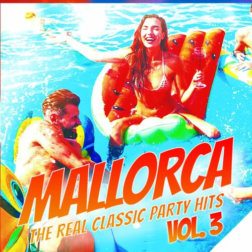 Mallorca - The Real Classic Hits, Vol. 3 (2024)