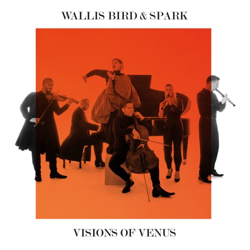 Spark & Wallis Bird - Visions of Venus (2024)