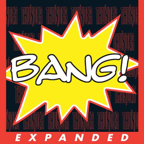 Thunder - Bang! (Expanded Edition) (2024)