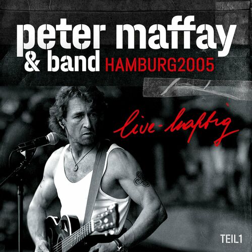 Peter Maffay - live-haftig Hamburg 2005 (Teil 1) (2024)