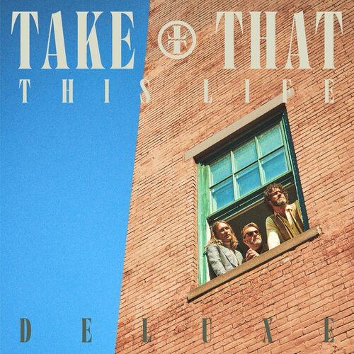 Take That - This Life (Deluxe) (2024)