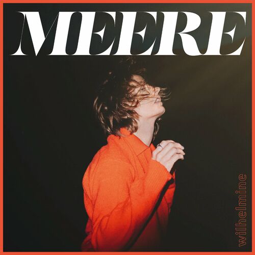 Wilhelmine - Meere (2024)