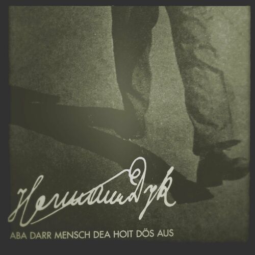 Hermann van Dyk & Illy van Dyk - ABA DARR MENSCH DEA HOIT DÖS AUS (2024)