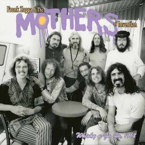 Frank Zappa & The Mothers of Invention - Live At The Whisky A Go Go 1968 (2024)