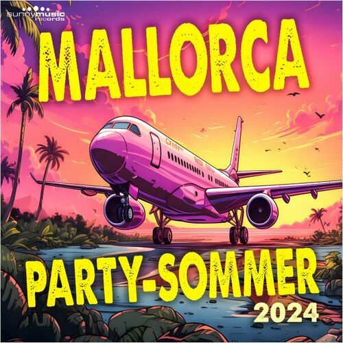 Mallorca Party-Sommer 2024 (2024)