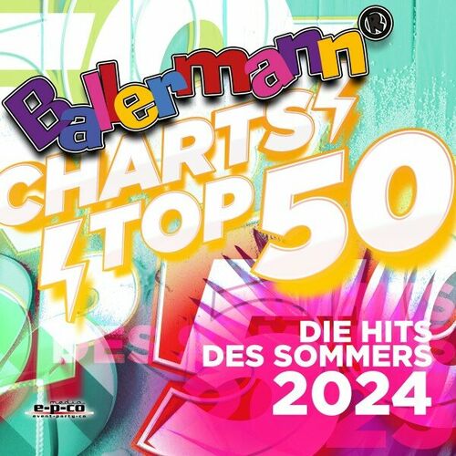 Ballermann Charts Top 50 - Die Hits des Sommers 2024 (2024)