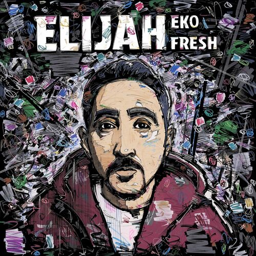 Eko Fresh - Elijah (2024)