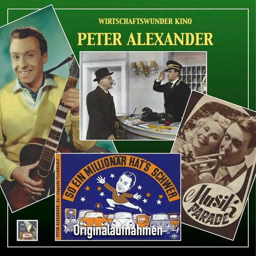 Peter Alexander - Wirtschaftswunder Kino: Peter Alexander (2024)