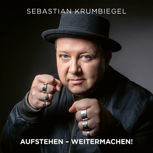 Sebastian Krumbiegel - Aufstehen - Weitermachen! (2024)