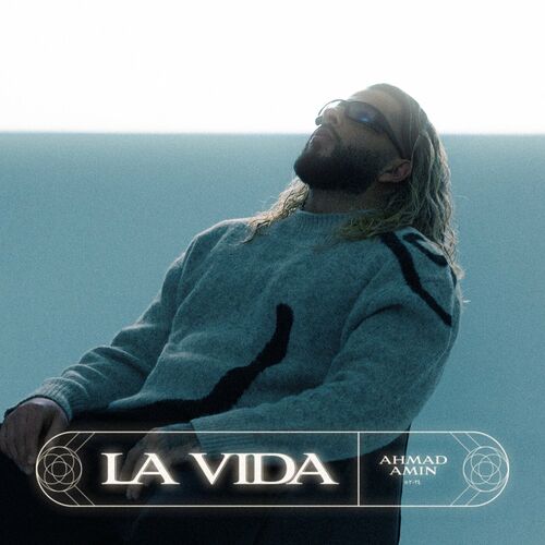 Ahmad Amin - LA VIDA (2024)