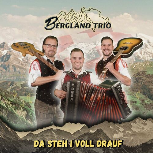 Berglandtrio - Da steh i voll drauf (2024)