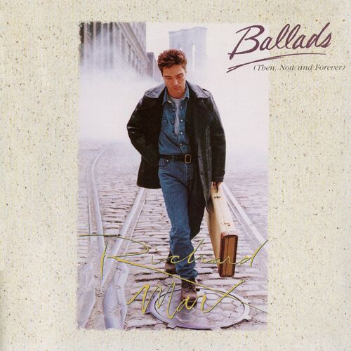 Richard Marx - Ballads (Then, Now And Forever) (2025)