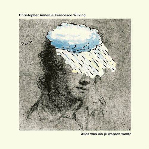 Christopher Annen & Francesco Wilking - Alles was ich je werden wollte (2025)