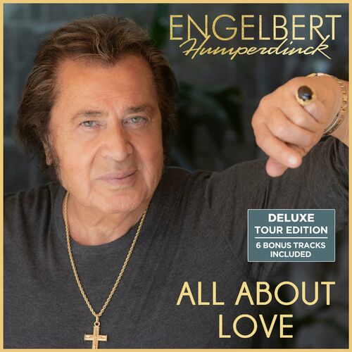 Engelbert Humperdinck - All About Love (Deluxe Tour Edition) (2025)