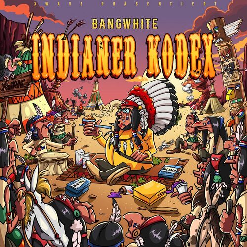 BANGWHITE & X WAVE - INDIANER KODEX (2025)