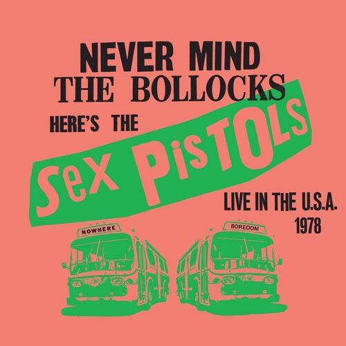 Sex Pistols - Live In The USA 1978 (2025)