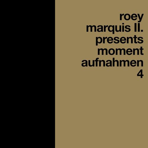 Roey Marquis II. - Momentaufnahmen 4 (2025)