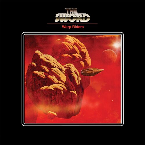The Sword - Warp Riders (15th Anniversary Edition) (2025)