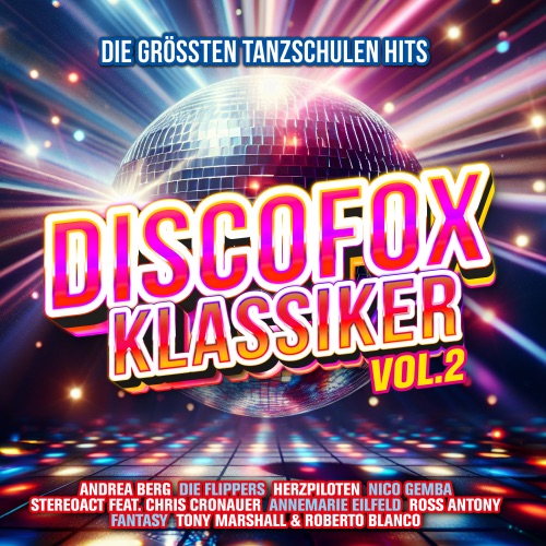 Discofox Klassiker Vol. 2: Die größten Tanzschulen Hits (2025)