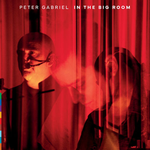 Peter Gabriel - In The Big Room (2025)