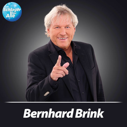 Bernhard Brink - Schlager für Alle präsentiert: Bernhard Brink (2025)