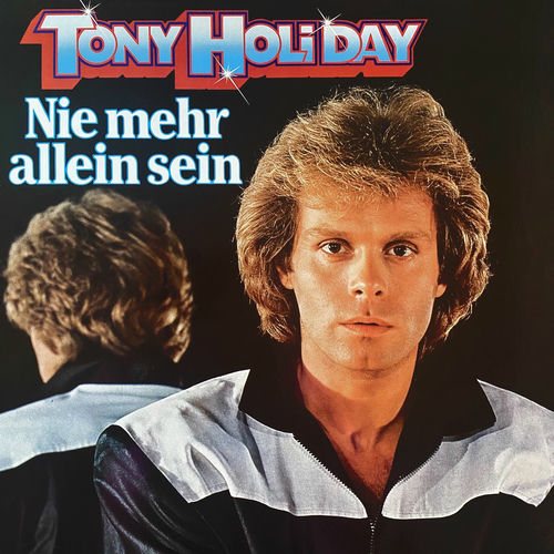 Tony Holiday - Nie mehr allein sein (Expanded Edition) (2025)