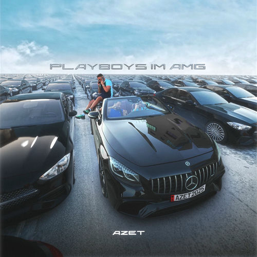 Azet - Playboys im AMG (2025)