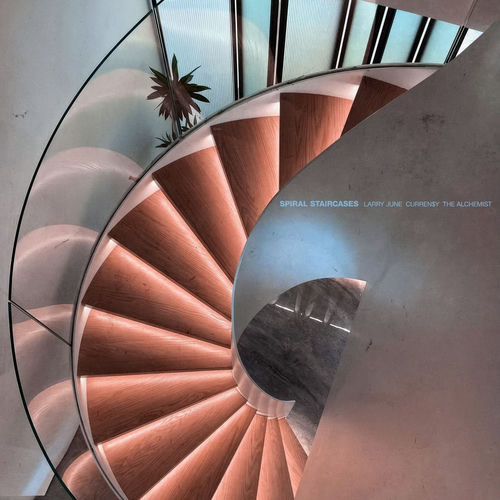 Larry June & Curren$y & The Alchemist - Spiral Staircases (2026)