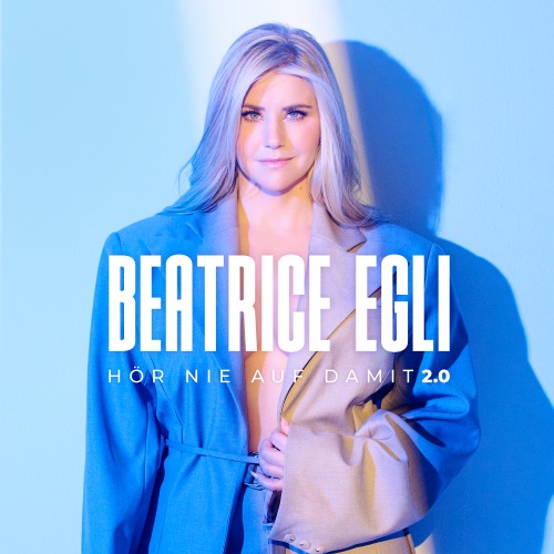 Beatrice Egli - Hör nie auf damit 2.0 (2026)