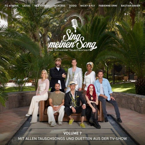Sing meinen Song - Das Schweizer Tauschkonzert, Vol. 7 (2026)
