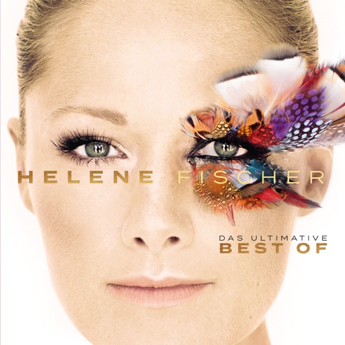 Helene Fischer - Best Of (Das Ultimative) - Die 20 Jahre Tour Edition (2026)