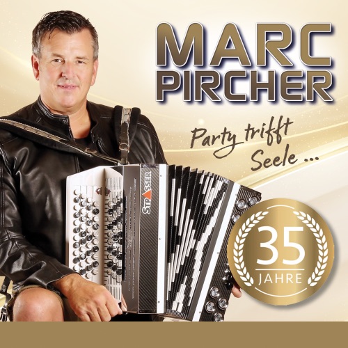 Marc Pircher - 35 Jahre - Party trifft Seele (2026)