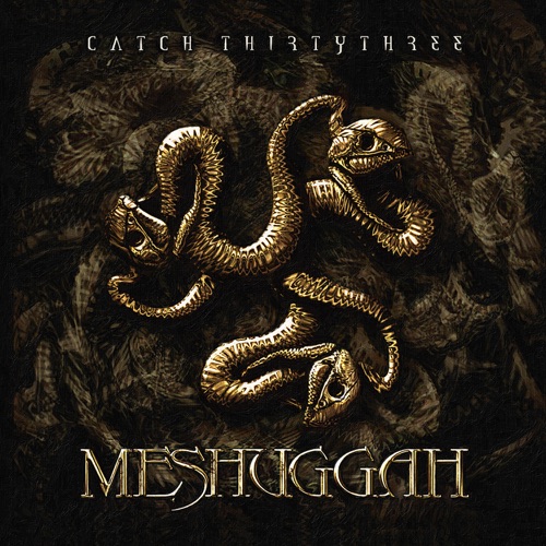 Meshuggah - Catch Thirtythree: 20th Anniversary Edition (2026 Remastered) (2026)