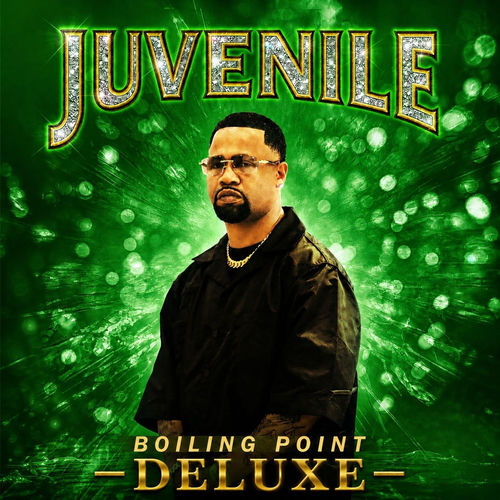 Juvenile - Boiling Point (Deluxe) (2026)