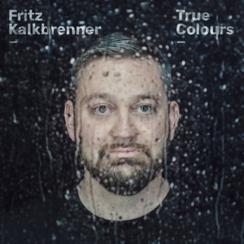 Fritz Kalkbrenner - True Colours (2020)